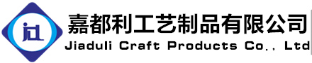Dongguan jiaduli Handicraft Co., Ltd